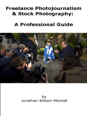 cover image of Freelance Photojournalism & Stock Photography
